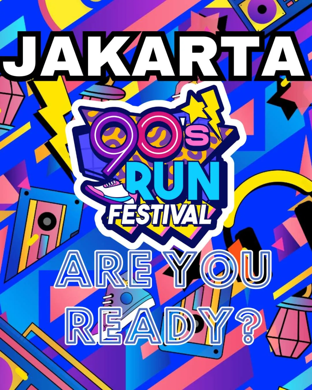 Poster event Jakarta 90s Run Festival 2026 di Jakarta Utara pada Minggu, 11 Okt 2026
